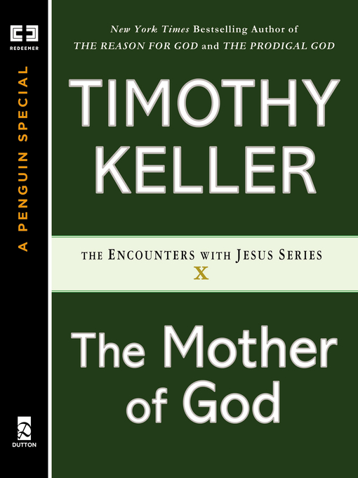 Title details for The Mother of God by Timothy Keller - Available